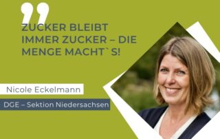 Folie mit grünem Farbton und Zitat von Nicole Eckelmann: "Zucker bleibt immer Zucker - die Menge macht`s!"